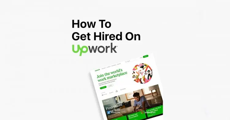 How To Get Hired On Up Work