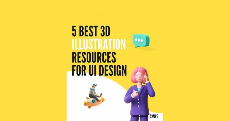 5 Best 3d Illustration Resources For Ui Design