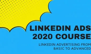 LinkedIn Ads Course From Scratch - LinkedIn Ads 2022