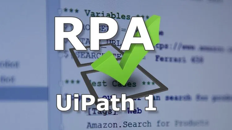 UiPath - Level 1 Robotic Process Automation