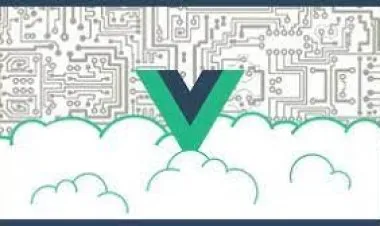 Vue JS 2.0 - Mastering Web Apps