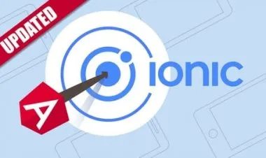 Ionic - Build iOS, Android & Web Apps with Ionic & Angular