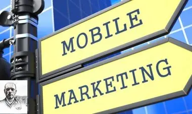 Mobile Marketing: Cash In On The Mobile Marketing Revolution