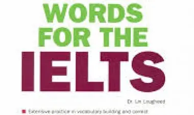 IELTS: Vocabulary Strategies for IELTS