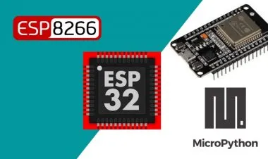 MicroPython for everyone using ESP32 / ESP8266 (Beginner)