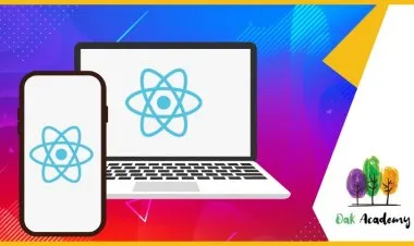 Mobile and Web Development with React and React Native