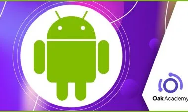 Android Development: Android App Development From Scratch