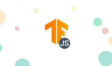 TensorFlow JS - Build Machine Learning Projects using JS