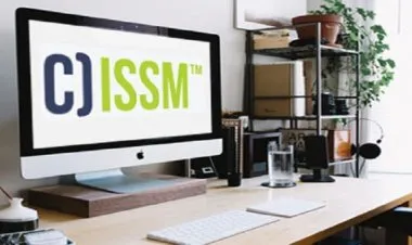 CISSM - Certified Information System Security Manager