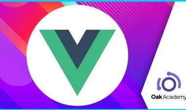 Vue from Scratch with Real Life Vue JS Web Applications